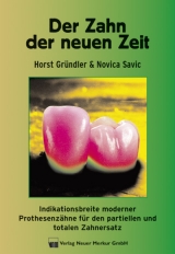 Der Zahn der neuen Zeit - Horst Novica, Savic Gründler