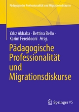 Pädagogische Professionalität und Migrationsdiskurse - 