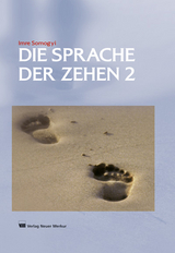 Die Sprache der Zehen 2 - Imre Somogyi