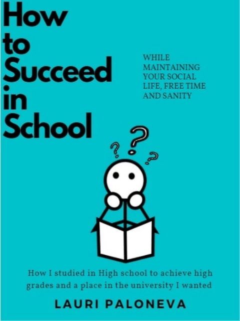 How to succeed in school - Lauri Paloneva