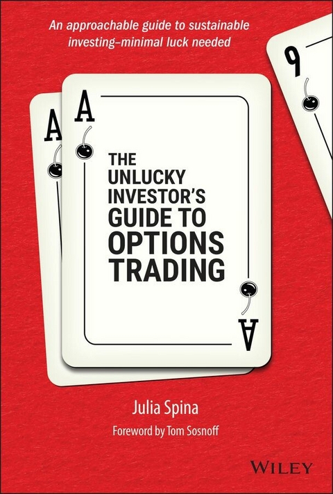 Unlucky Investor's Guide to Options Trading -  Julia Spina