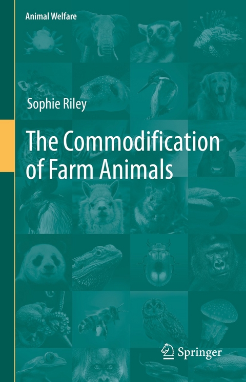 The Commodification of Farm Animals - Sophie Riley
