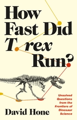 How Fast Did T. rex Run? -  David Hone