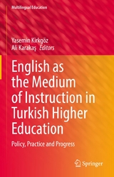 English as the Medium of Instruction in Turkish Higher Education - 