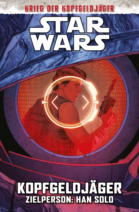 Star Wars  - Kopfgeldjäger - Zielperson: Han Solo (Krieg der Kopfgeldjäger) - Ethan Sacks