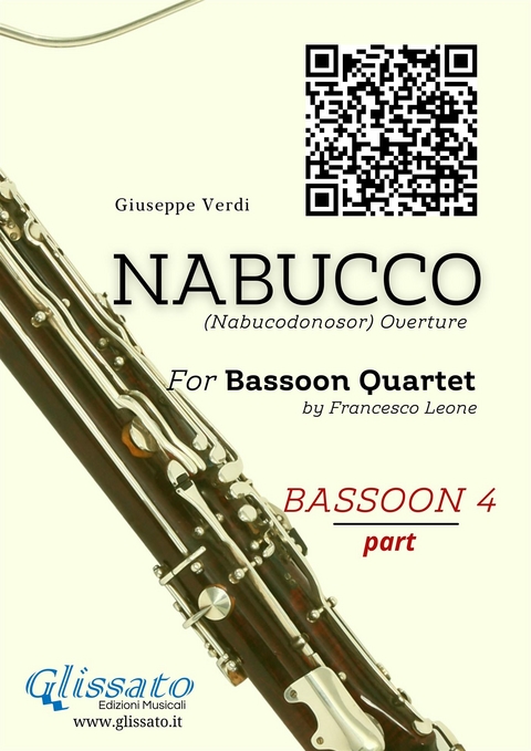 Bassoon 4 part of "Nabucco" overture for Bassoon Quartet - Giuseppe Verdi, a cura di Francesco Leone