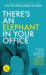 There's an Elephant in Your Office, 2nd Edition -  Andrea Sides Herron,  Ashley Sides Johnson