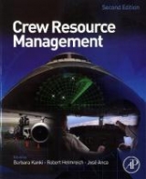 Crew Resource Management - Kanki, Barbara G.; Anca, José; Helmreich, Robert L.