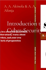 Introduction to Cyber-Security -  Adeniyi Afonja,  Akinjide Akinola