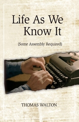 Life As We Know It - Thomas Walton