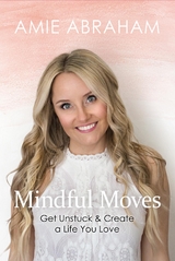 Mindful Moves -  Amie Abraham