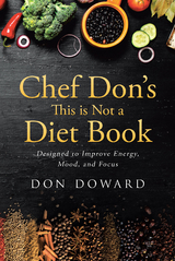 Chef Don's This is Not a Diet Book -  Don Doward