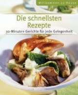 Die schnellsten Rezepte