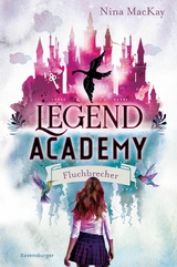 Legend Academy, Band 1: Fluchbrecher -  Nina MacKay