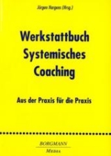 Werkstattbuch Systemisches Coaching - 