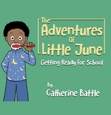 The Adventures Of Little June - Catherine Battle