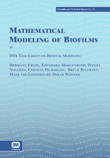 Mathematical Modeling of Biofilms -  IWA Task Group on Biofilm Modeling