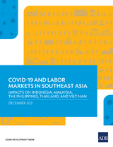 COVID-19 and Labor Markets in Southeast Asia