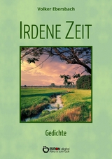 Irdene Zeit - Volker Ebersbach