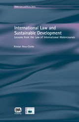 International Law and Sustainable Development -  Alistair Rieu-Clarke