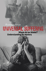 Universal Suffering -  Reynaldo Pareja