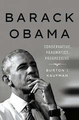 Barack Obama -  Burton I. Kaufman