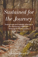 Sustained for the Journey -  Jervae Brooks