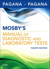 Mosby's Manual of Diagnostic and Laboratory Tests - Pagana, Kathleen Deska; Pagana, Timothy J.