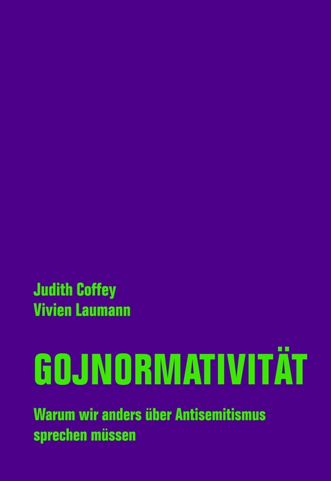 Gojnormativität - Vivien Laumann, Judith Coffey