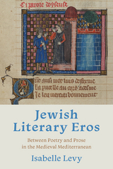 Jewish Literary Eros -  Isabelle Levy