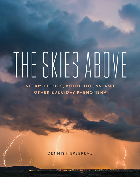 Skies Above -  Dennis Mersereau