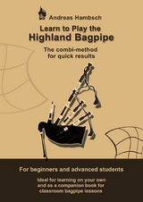 Learn to play the Highland Bagpipe - Andreas Hambsch