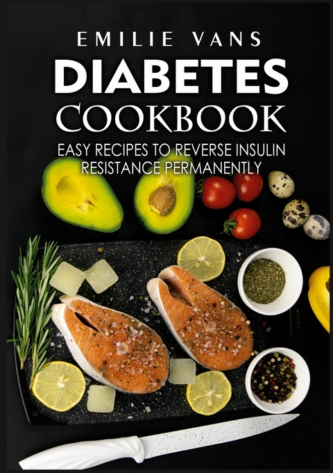 Diabetes Cookbook - Emilie Vans