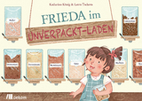 Frieda im Unverpackt-Laden - Katharina König