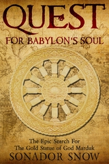 Quest for Babylon's Soul - Sonador Snow