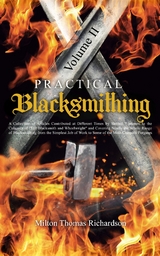 Practical Blacksmithing Vol. II - Milton Thomas Richardson