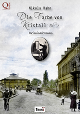 Die Farbe von Kristall - Teil 2 - Nikola Hahn