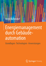 Energiemanagement durch Gebäudeautomation -  Bernd Aschendorf