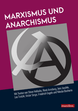 Marxismus und Anarchismus - René Arnsburg