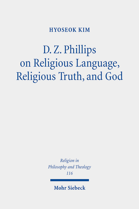 D. Z. Phillips on Religious Language, Religious Truth, and God -  Hyoseok Kim