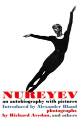 Nureyev; an autobiography with pictures - Rudolf Nureyev