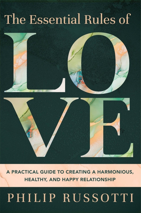Essential Rules of Love -  Philip Russotti