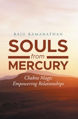 Souls from Mercury -  Raju Ramanathan