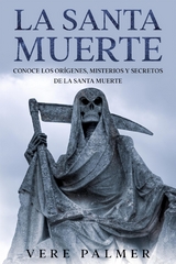 La Santa Muerte - Vere Palmer