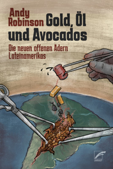 Gold, Öl und Avocados - Andy Robinson