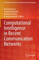 Computational Intelligence in Recent Communication Networks - 