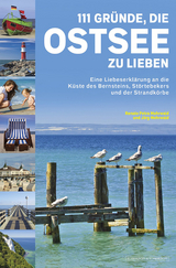 111 Gründe, die Ostsee zu lieben - Renate Petra Mehrwald, Jörg Mehrwald