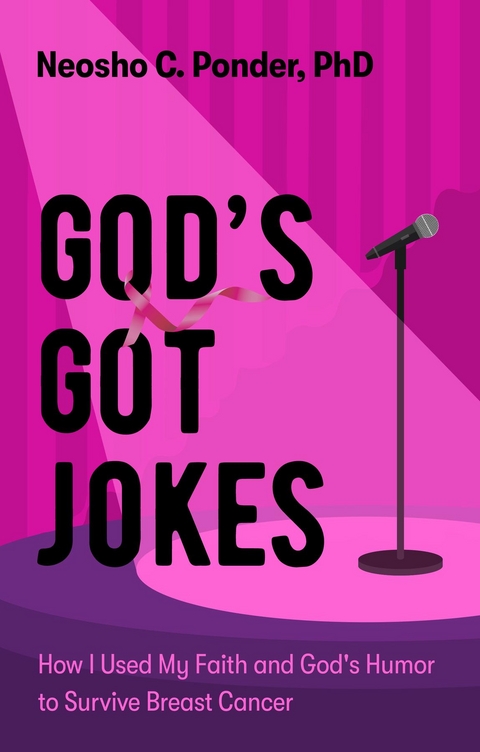 God's Got Jokes - Neosho C Ponder