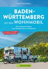 Baden-Württemberg mit dem Wohnmobil - Susi Reiser, Frank Reiser