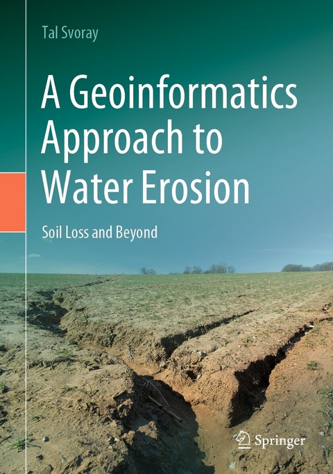 A Geoinformatics Approach to Water Erosion - Tal Svoray